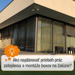 Ako naplánovať priebeh prác zateplenia a montáže boxov na žalúzie?