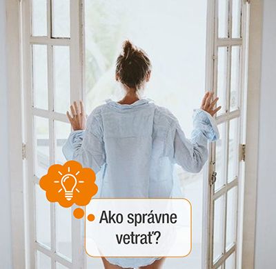 Ako správne vetrať?