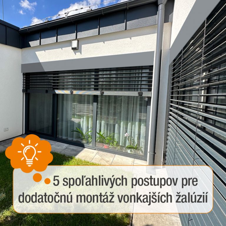 5 spoľahlivých postupov pre dodatočnú montáž vonkajších žalúzií