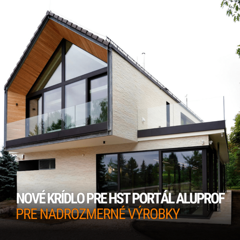 Nové krídlo pre HST portál Aluprof pre nadrozmerné výrobky