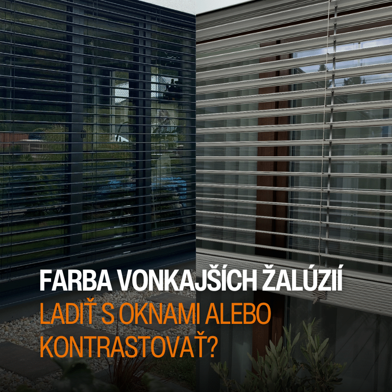 Tmavé vonkajšie žalúzie zladené s farbou okien a svetlé žalúzie v kontraste s oknami